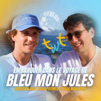🌞 Bleu Mon Jules : la marque qui vous fait voyager à Saint-Tropez (avec Jules Paturle) 🌞 Bleu Mon Jules : la marque qui vous fait voyager à Saint-Tropez (avec Jules Paturle)