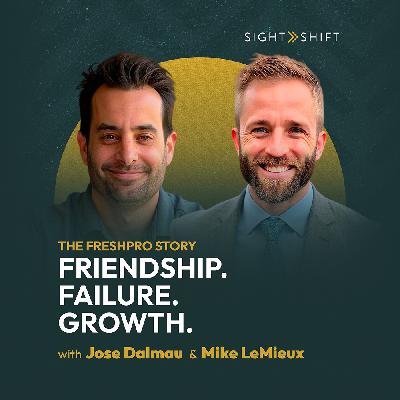 The FreshPro Story: Friendship. Failure. Growth The FreshPro Story: Friendship. Failure. Growth