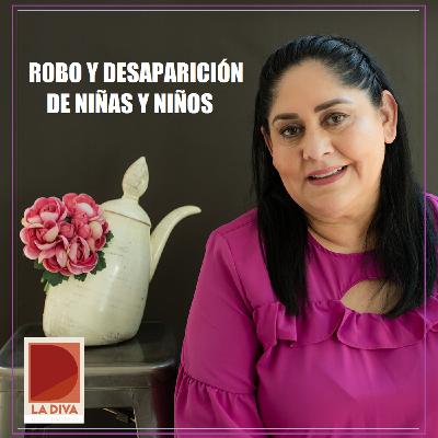 Robo y desaparición de niñas y niños Robo y desaparición de niñas y niños
