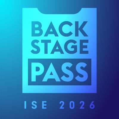 BACKSTAGE PASS: ISE 2026 | Ep. 3: Technology, Education and Human Experience with Gill Farrell