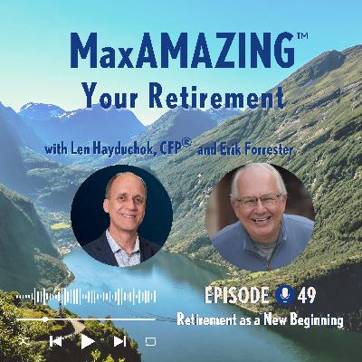 Erik Forrester: Retirement as a New Beginning