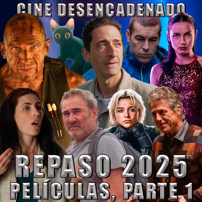 Repaso 2025: Películas, parte 1