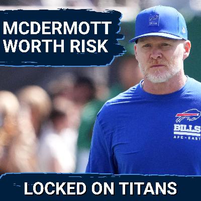 Sean McDermott WORTH THE RISK for Tennessee Titans & Matt Nagy vs. Robert Saleh Tale of the Tape