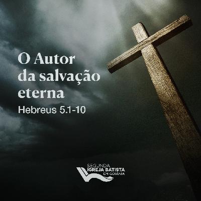 O Autor da salvação eterna