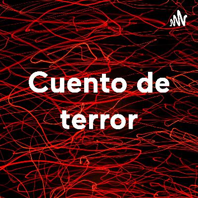 Cuento de terror 2