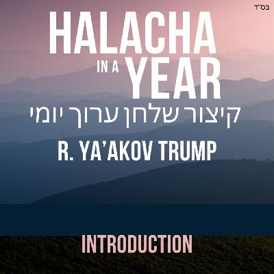 Halacha in a Year - Introduction
