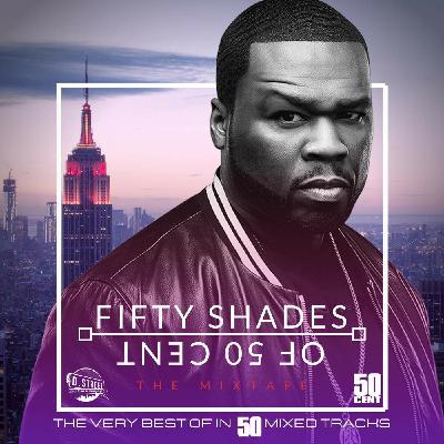 DJ D.Street - Fifty Shades of 50 Cent