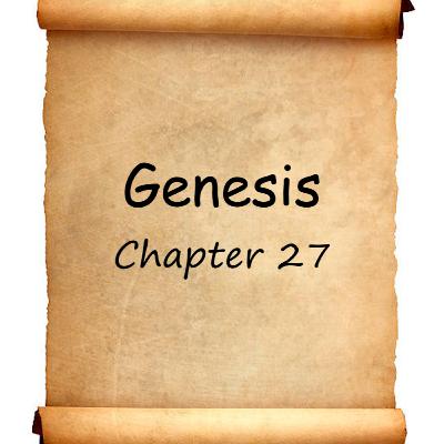 Genesis Chapter 27 (Reading)