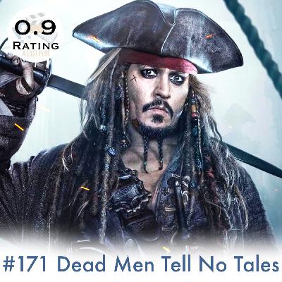 Episode 171: Dead Men Tell No Tales: Disney Violates Storytelling