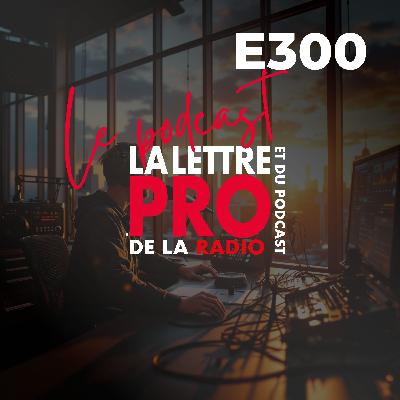 300e épisode : M Radio, IA santé, Radio Nova, DAB+ et Rossel Radio Pub