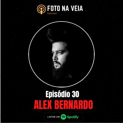 Foto na Veia 30 - Alex Bernardo Foto na Veia 30 - Alex Bernardo