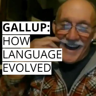 Gordon Gallup | How Did Language Evolve? | What’s the Link to Humor and Orgasms?