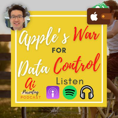 21. 👜 Apple's War for Data Control