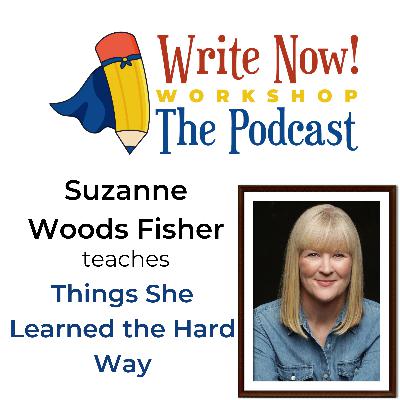 Suzanne Woods Fisher Teaches Things She Learned the Hard Way Suzanne Woods Fisher Teaches Things She Learned the Hard Way