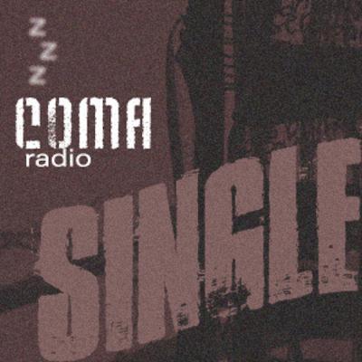 COMA radio : solo single monday COMA radio : solo single monday