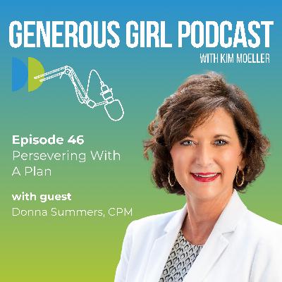 Donna Summers - Persevering With A Plan  - S3-Ep. 46