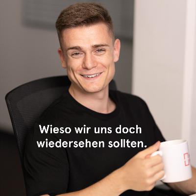 Audioblog 1: Wieso wir uns doch wiedersehen sollten.