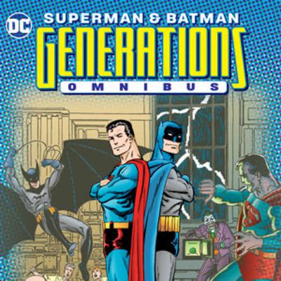 PTT: Superman & Batman: Generations