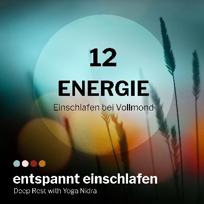 Yoga Nidra | Vollmond | Kraft schöpfen und mit Energie neu erwachen | 35 min Yoga Nidra | Vollmond | Kraft schöpfen und mit Energie neu erwachen | 35 min