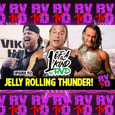 Episode 113: "Jelly Rolling Thunder!"