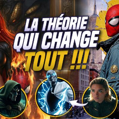 Spider-Man 4: La théorie qui change absolument tout !