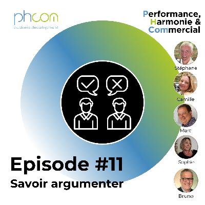 Épisode #011: Savoir Argumenter