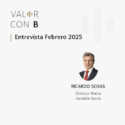 Entrevista Ricardo Seixas – febrero 2025