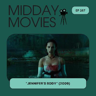 Ep 267: Reclaiming “Jennifer's Body” (2009) Misunderstood Teen Horror Turned Cult Favorite