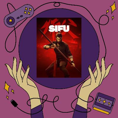 #32.2 Sifu (DISCUSSION) #32.2 Sifu (DISCUSSION)