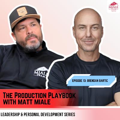 Leadership & Personal Dev. Series Ep. 13: Brendan Bartic Leadership & Personal Dev. Series Ep. 13: Brendan Bartic
