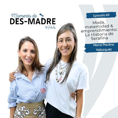 Moda, maternidad y emprendimiento: la historia de Serafina Life Moda, maternidad y emprendimiento: la historia de Serafina Life