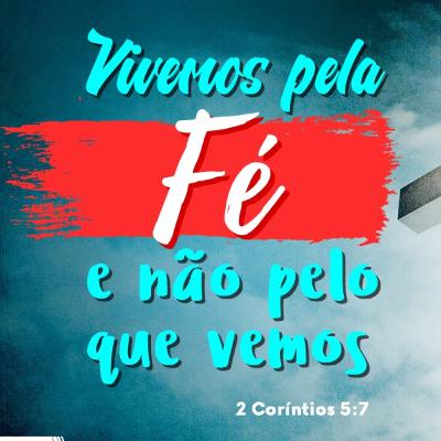 Se nossa fé não nos move, então ela é morta!!!