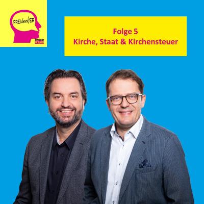 Kirche, Staat & Kirchensteuer