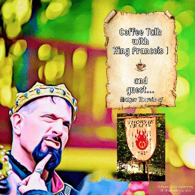 Episode 26 - Malgar Thorvik of Thorvik Crafts - Part 2