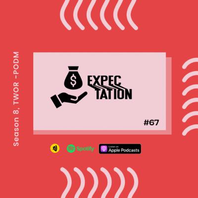 #67 Tentang Ekspektasi Gaji