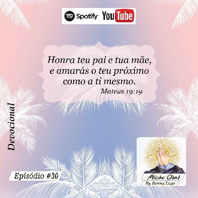 Missão Orar #30 Missão Orar #30