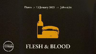 Flesh & Blood
