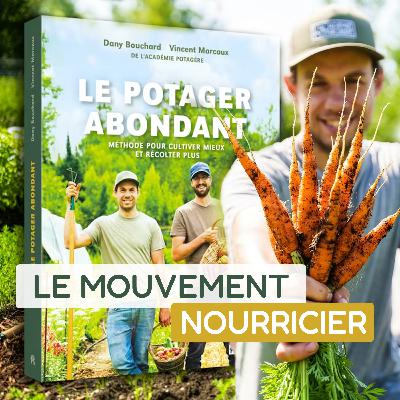Livre « Potager Abondant » : un nouvel élan pour le mouvement nourricier avec Dany Bouchard