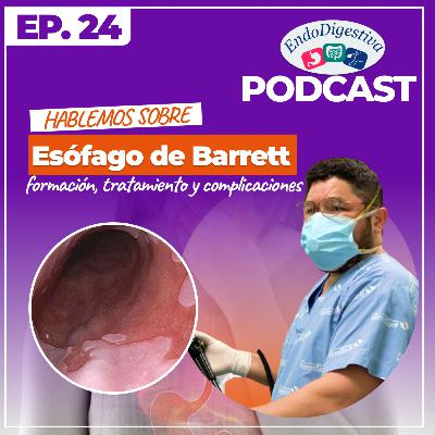 Esofágo de Barrett, formación, tratamiento y complicaciones