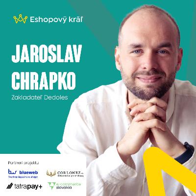 Jaro Chrapko: Prečo niektoré e-shopy rastú a iné padnú - stratégia, značka a tvrdé lekcie z Dedolesu Jaro Chrapko: Prečo niektoré e-shopy rastú a iné padnú - stratégia, značka a tvrdé lekcie z Dedolesu