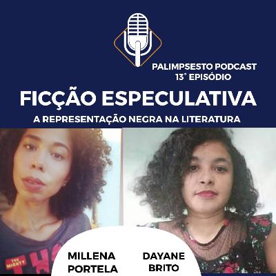 Ficção Especulativa: a representação negra na literatura
