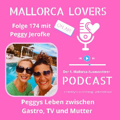 Folge 174 mit Peggy Jerofke - Peggys Leben zwischen Gastro , TV und Mutter