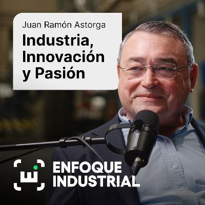 De Pisar Viruta a Diseñar el Futuro: La Historia de Juan Ramón Astorga