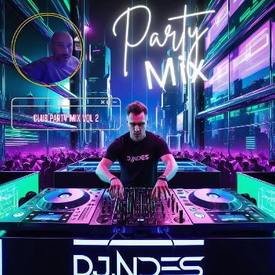 DjNdès Mix Live #66 (Club Party Mix )