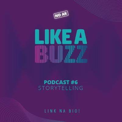 Podcast 6 - Storytelling