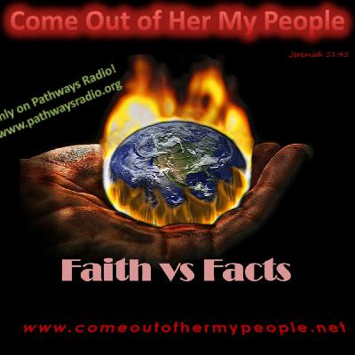 Episode 37: Faith vs Facts