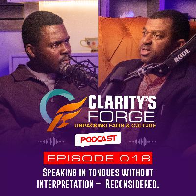 EP.018 SPEAKING IN TONGUES WITHOUT INTERPRETATION - RECONSIDERED EP.018 SPEAKING IN TONGUES WITHOUT INTERPRETATION - RECONSIDERED