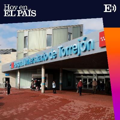 El hospital de Torrejón evidencia los problemas de la sanidad privatizada El hospital de Torrejón evidencia los problemas de la sanidad privatizada