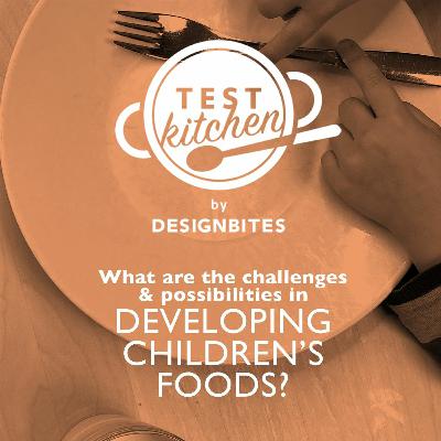 What Are The Challenges And Possibilities In Developing Children's Foods?