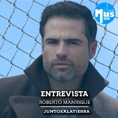 Ep 63: Roberto Manrique y su lucha por la naturaleza